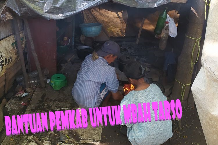 Bantuan Pemkab Untuk Mbah Tarso